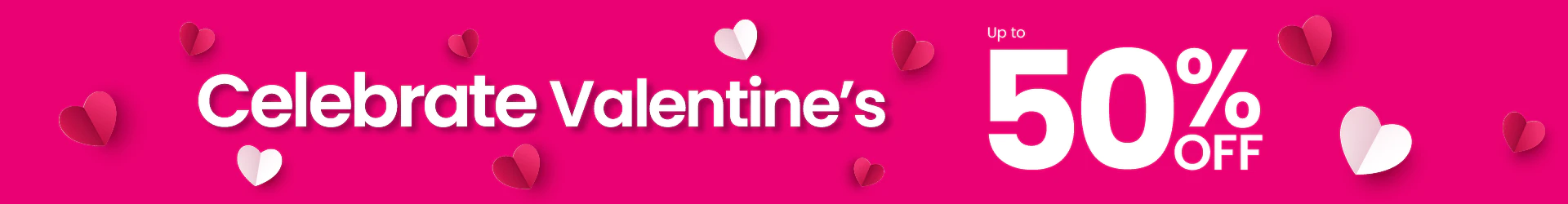 Valentine's Day up to 50% OFF